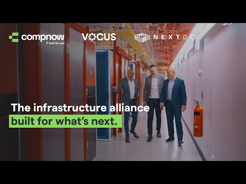 The infrastructure alliance built for what's next with Vocus and NEXTDC. | Compnow Case Study