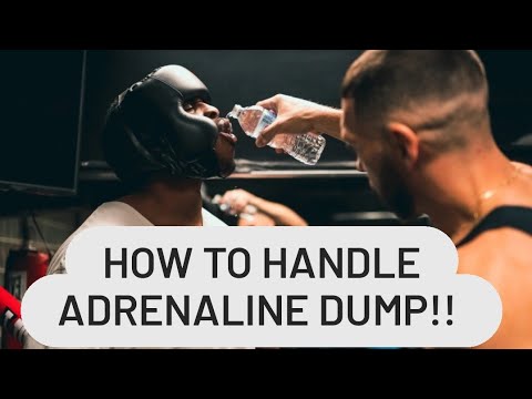 ADRENALINE DUMP IN COMBAT SPORTS!! (WHAT IS IT AND HOW TO CONTROL IT)