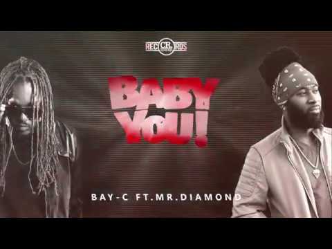 Bay-C feat Mr. Diamond - Baby You (prod. by Culture Rock)