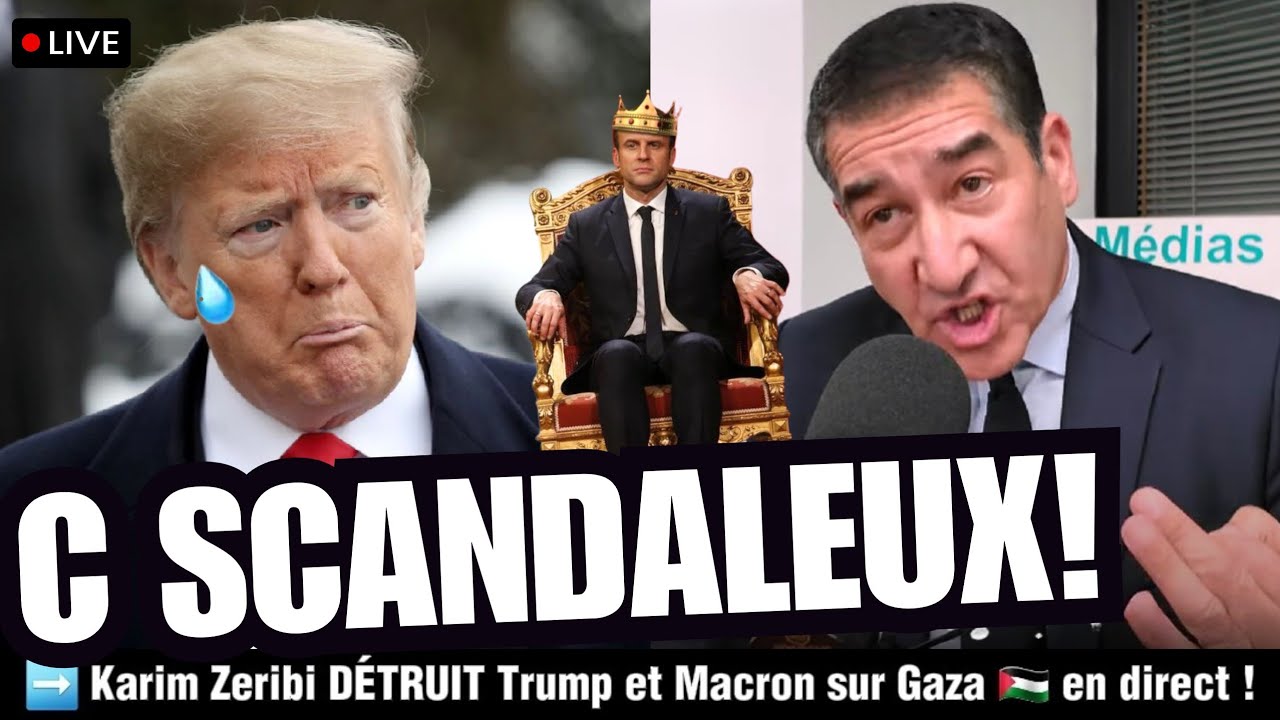 🟥 Karim Zeribi DÉTRUIT Trump et Macron sur Gaza en direct !