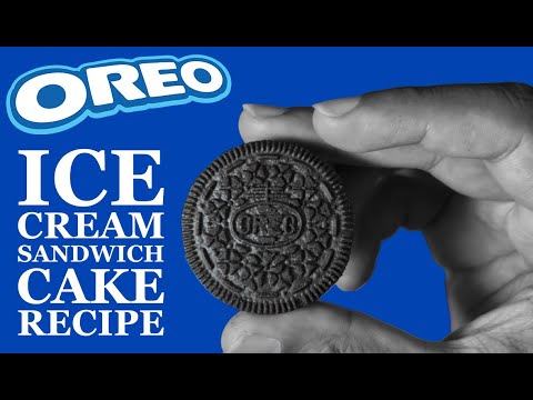 Oreo Ice Cream Sandwich Cake Recipe - MKT363 (Draft)
