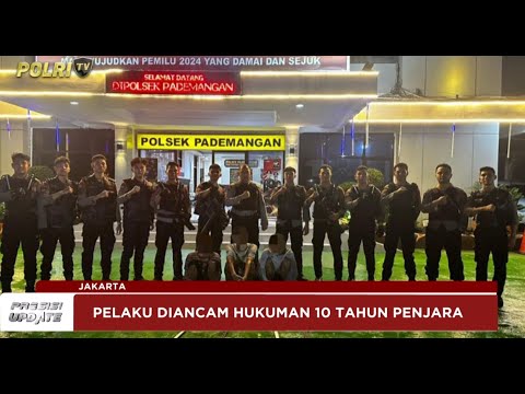 PRESISI UPDATE : POLRES METRO JAKARTA PUSAT ANTISIPASI TAWURAN REMAJA 25/05/2024 (18.00)