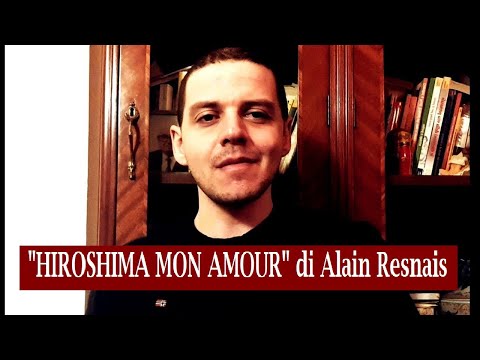 Recensione "HIROSHIMA MON AMOUR" di Alain Resnais (1959)