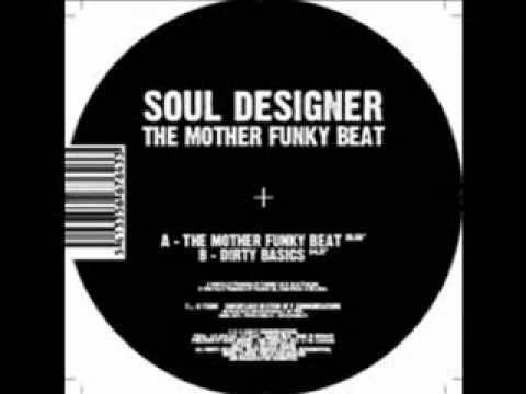 Soul Designer - The Mother Funky Beat