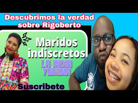 Reaccionando a La india Yuridia Los Maridos Indiscretos — La india Yuridia//MIRA LO QUE HICIMOS