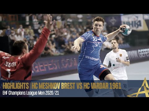 Highlights | HC Meshkov Brest vs HC Vardar 1961 | Round 1 | EHF Champions League Men 2020/21