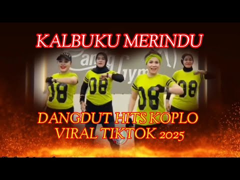 KALBUKU MERINDU - DANGDUT HITS KOPLO VIRAL TIKTOK 2025 | HitSongsPro #laguhits 