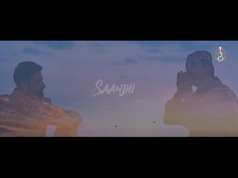 Saanjhi - The Sketches [Official Music Video]