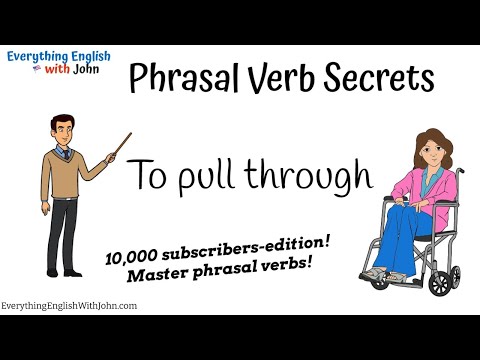 To Pull Through: Phrasal Verbs in English Conversation #phrasalverbs