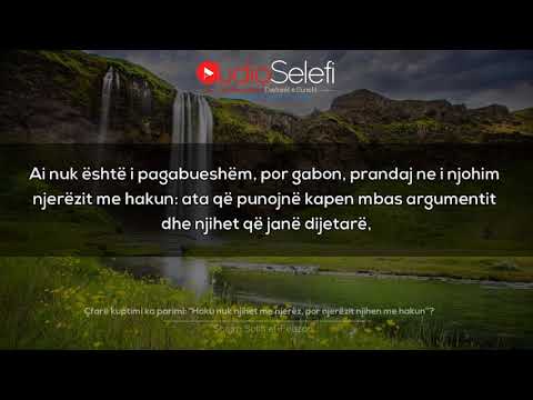 Çfarë kuptimi ka parimi: “Haku nuk njihet me njerëz, por njerëzit njihen me hakun”? – Shejkh Feuzan