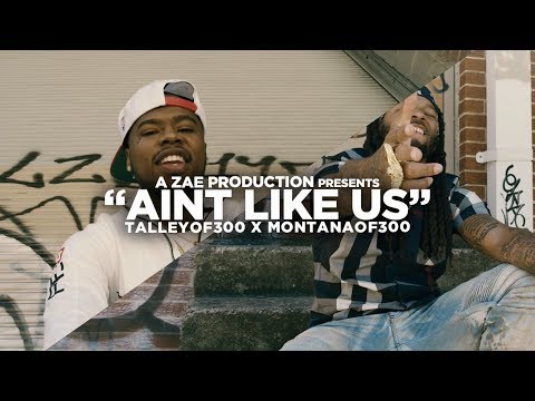Talley Of  300 x Montana Of 300 - Ain't Like Us (Official Music Video) Shot By @AZaeProduction