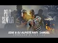 EDIE DJ ALPISTE Part SAMUEL PELO SENHOR PROD DJ PANTERA