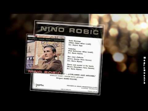 Nino Robić - Družinski škandal (Shame And Scandal In The Family)