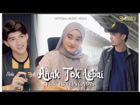 ANOK TOK LEBAI - HIM RINTINGMAS (OFFICIAL MUSIC VIDEO)