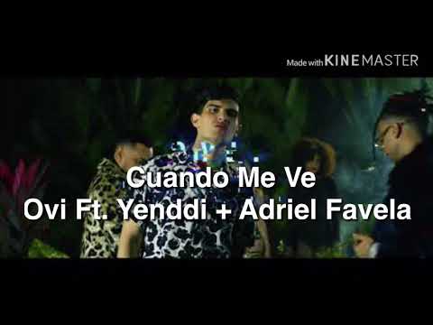 Cuando Me Ve (feat. Adriel Favela & Yenddi) — YouTube