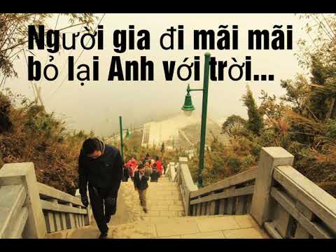 Người ra đi mãi mãi bỏ lại Anh với trời