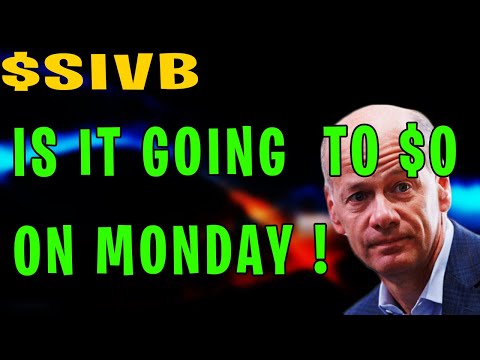 SIVB Stock : IS SILICON VALLEY BANK STOCK GOING TO $0 ON MONDAY ??