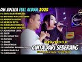 OM ADELLA FULL ALBUM TERBARU 2025 CINTA DARI SEBERANG BAHTERA MAHLIGAI CINTA RINDUNYA HATIKU