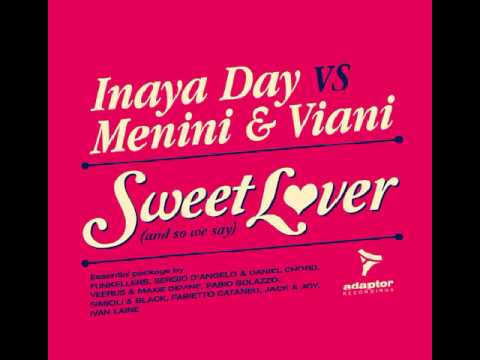 Inaya Day vs Menini & Viani - Sweet Lover (Ivan Laine Remix)
