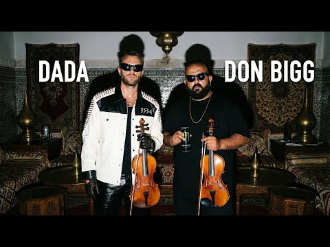 DADA X DON BIGG   MIM chaabi version Atlas Beats شعبي