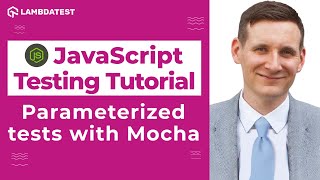 Parameterized Test With Mocha | Selenium JavaScript Tutorial