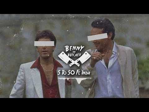 Benny the Butcher - 5 to 50 Ft. India (Prod. Alchemist)