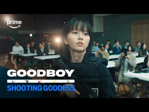 GOOD BOY: Shooting Goddess | Prime Video