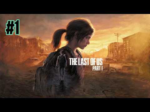 The Last of Us Part I – Prologue & The Outbreak Begins (No Commentary)