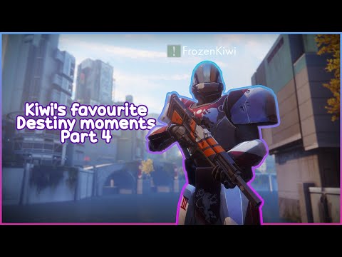 Kiwi's Favourite Destiny Moments Part 4