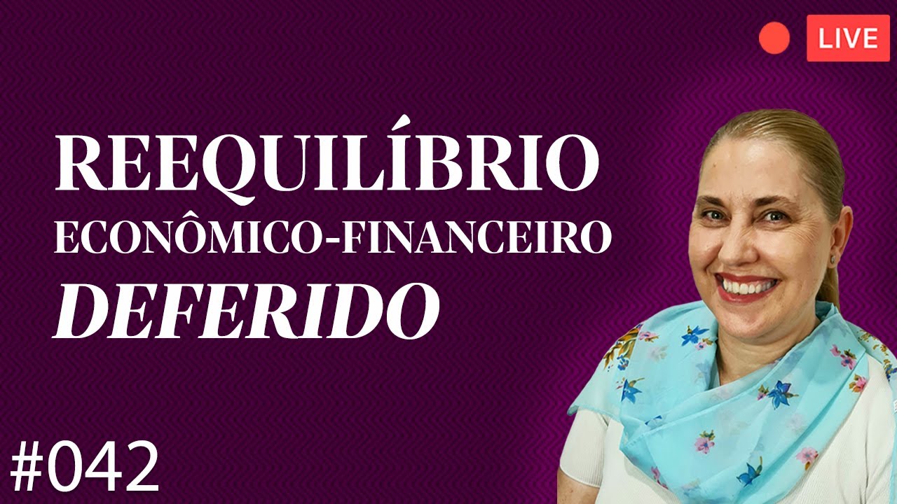 Reequilíbrio econômico-financeiro deferido