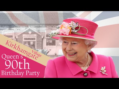 Kirkhamgate Village Celebrates Queens 90th Birthday