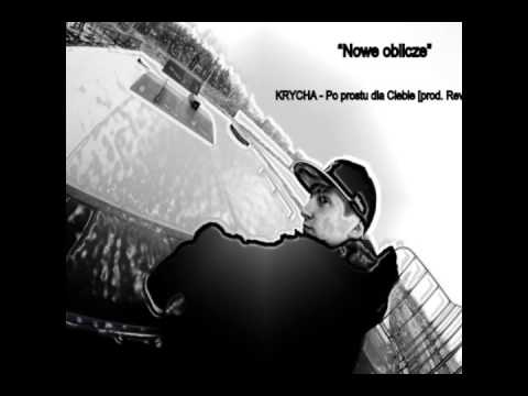 Krycha - Po prostu dla Ciebie [prod. Revo]