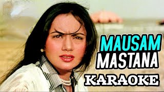 Download lagu KARAOKE | Mausam Mastana | Asha Bhosle , Dilraj Kaur , Annette Pinto | R D Burman #karaoke mp3