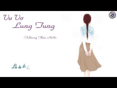 Vu vơ lung tung - Trương Thảo Nhi