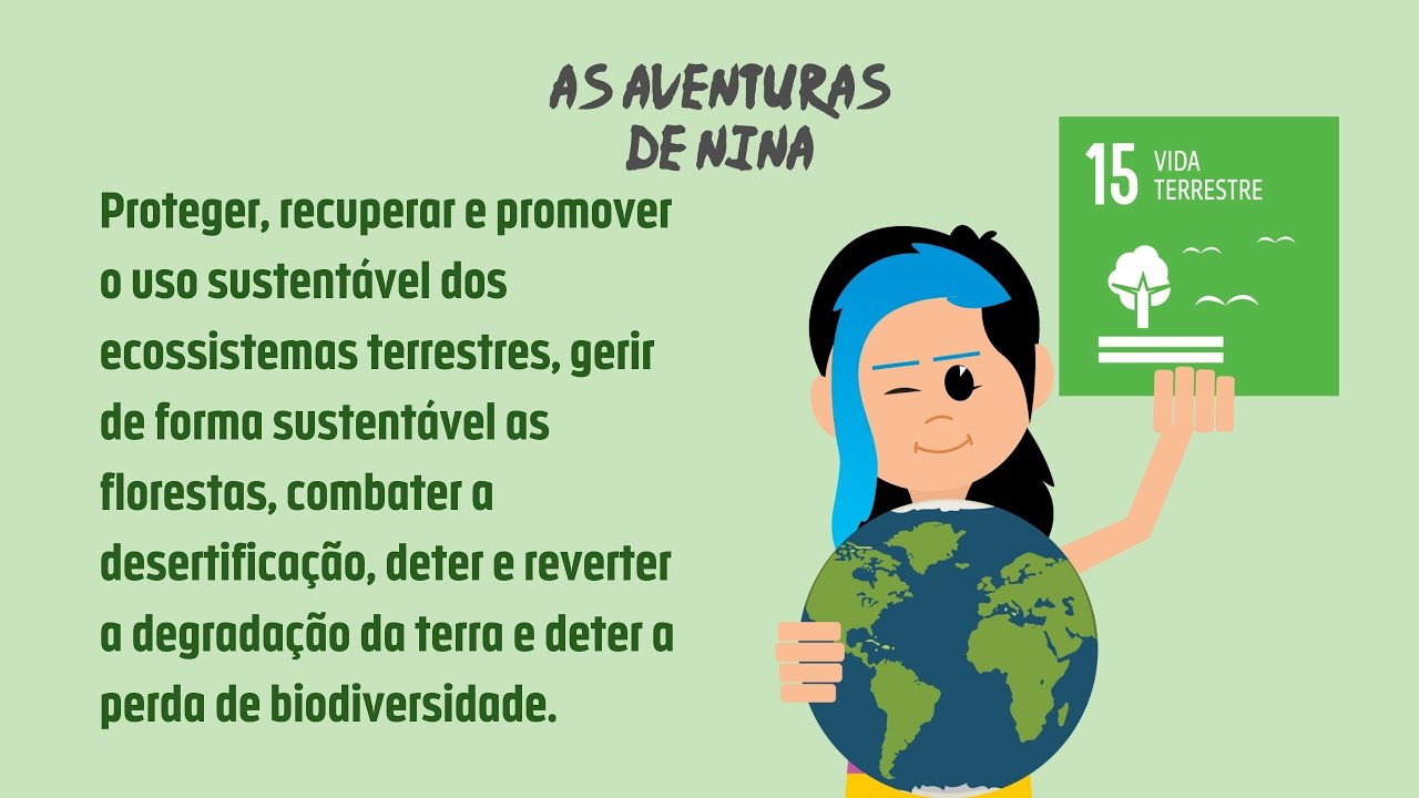 Entendendo o ODS 15! | As Aventuras de Nina