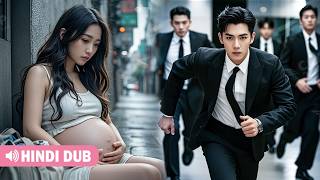 【Hindi Dubbed】Poor Girl Pregnant Before Marriage & Was Kicked Out. Unexpectedly Baby’s Dad Was CEO