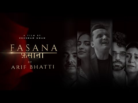 Arif Bhatti-Fasana | फ़साना | Official Video