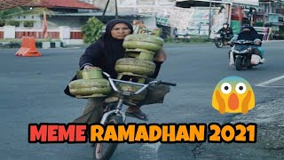 Download lagu MEME RAMADHAN LUCU TERBARU 2021|•PART 1 mp3