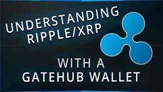 Exploring Gatehub Wallet for XRP/Ripple