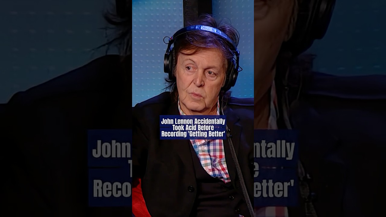 Paul McCartney on the Time John Lennon Took Acid Before Recording The Beatles&rsquo; &ldquo;Getting Better&rdquo; - YouTube