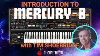 Video thumbnail for Cherry Audio | Introduction to Mercury-8 with Tim Shoebridge by Cherry Audio
