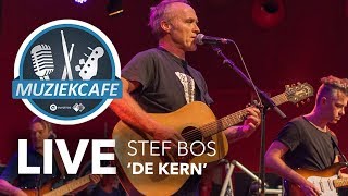 Stef Bos - &#39;De Kern&#39; live bij Muziekcafé