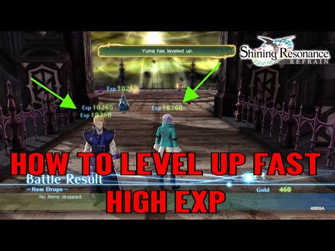 Shining Resonance Refrain: How to Level up Fast (High Exp)