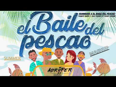 Robert Morr y javi torres ft Crazy Design (Guanguan x El Baile del Pescao) Adriiferdj
