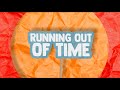 Running Out of Time (Official Lyric Video)