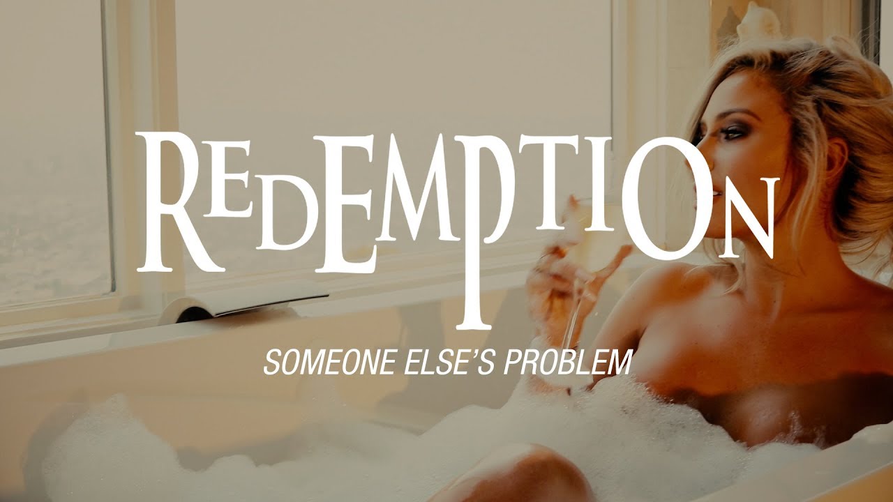 Redemption - Someone Else's Problem (OFFICIAL VIDEO) - YouTube