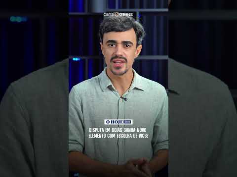 Disputa em Goiás ganha novo elemento com escolha de vices