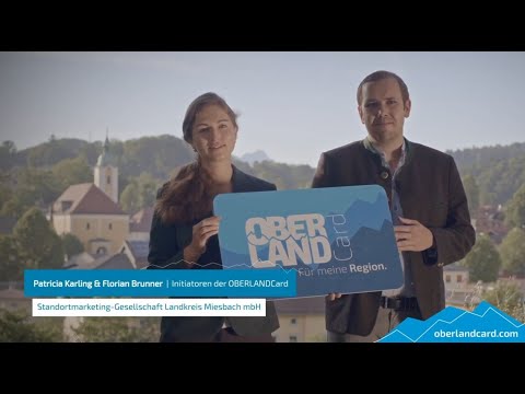 Die OBERLANDCard - Die Eine. Für meine Region.