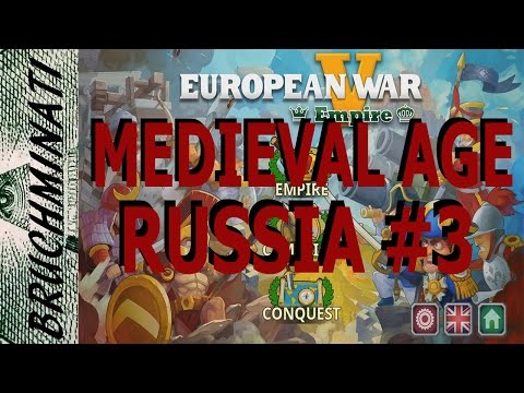 Russia Medieval Age Conquest #3 European War 5