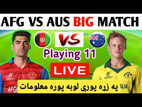 AFG U19 vs AUS U19 Match Live Streaming and Playing 11 In Pashto || ICC U19 World cup 2020
